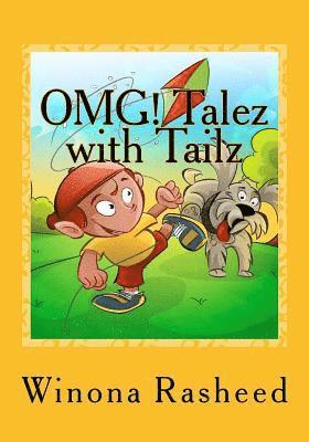 Winona Rasheed - OMG! Talez with Tailz, Häftad