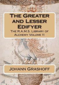 The Greater and Lesser Edifyer 1