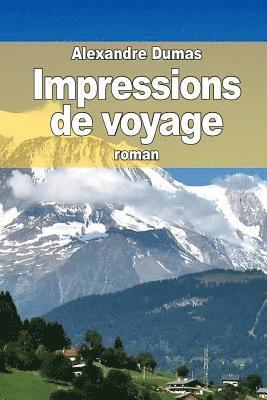 Alexandre Dumas - Impressions de voyage, Häftad