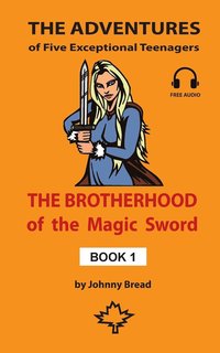 bokomslag Brotherhood of the Magic Sword - Book 1