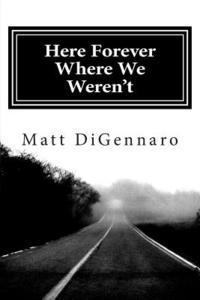 Here Forever Where We Weren't: Selected Poems 1