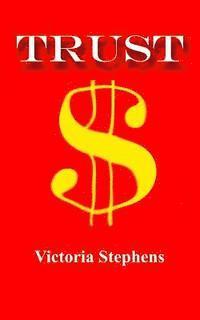 Victoria Stephens - Trust, Häftad