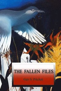 bokomslag The Fallen Files