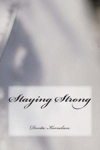 Staying Strong 1