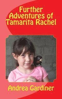 bokomslag Further Adventures of Tamarita Rachel