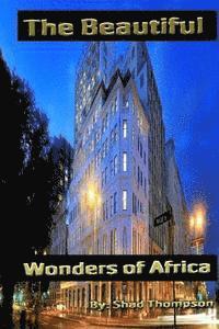 bokomslag The Beautiful Wonders Of Africa