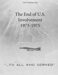 bokomslag The End of U.S. Involvement 1973-1975