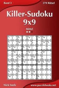 bokomslag Killer-Sudoku 9x9 - Mittel - Band 3 - 270 Rätsel