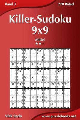 Killer-Sudoku 9x9 - Mittel - Band 3 - 270 Rätsel 1