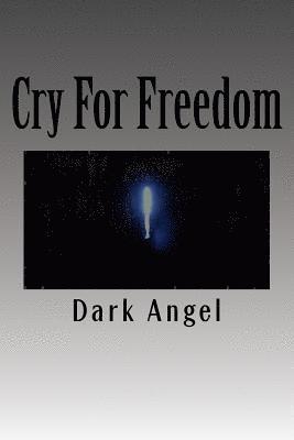 Cry For Freedom 1