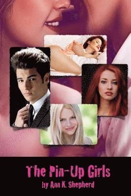 Ann K. Shepherd - The Pin-Up Girls, Häftad