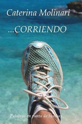 bokomslag ...Corriendo: Palabras en punta de bambas