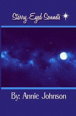 Annie Johnson - Starry-Eyed Sonnets, Häftad