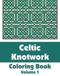 bokomslag Celtic Knotwork Coloring Book (Volume 1)