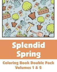 bokomslag Splendid Spring Coloring Book Double Pack (Volumes 1 & 2)