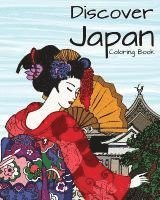 bokomslag Discover Japan Coloring Book: Destination Relaxation