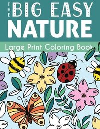 bokomslag Big Easy Nature Large Print Coloring Book