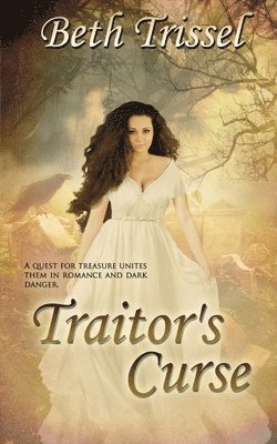 Beth Trissel - Traitor's Curse, Häftad