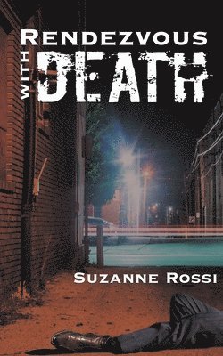 Suzanne Rossi - Rendezvous with Death, Häftad