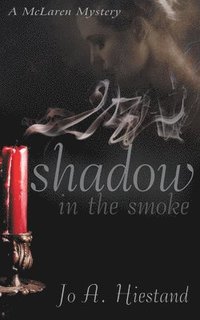 bokomslag Shadow in the Smoke
