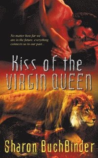 bokomslag Kiss of the Virgin Queen