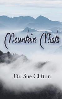 bokomslag Mountain Mists