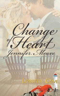 Jennifer Moore - Change Of Heart, Häftad