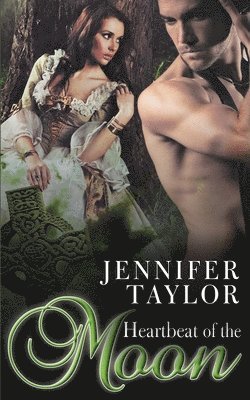Jennifer Taylor - Heartbeat of the Moon, Häftad