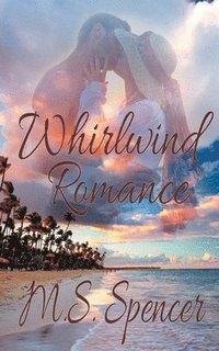 bokomslag Whirlwind Romance