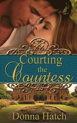 Donna Hatch - Courting the Countess, Häftad