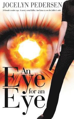 Jocelyn Pedersen - Eye for an Eye, Häftad