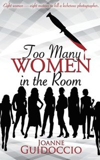 bokomslag Too Many Women in the Room