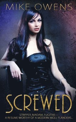 Mike Owens - Screwed, Häftad