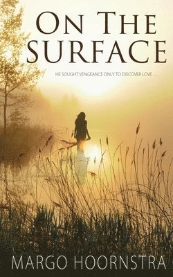 Margo Hoornstra - On the Surface, Häftad