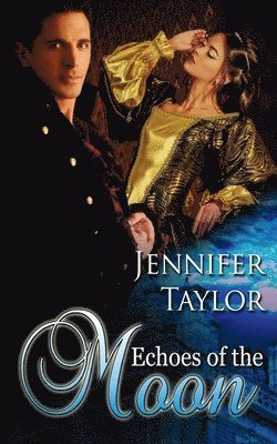Jennifer Taylor - Echoes of the Moon, Häftad