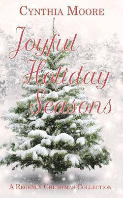 Cynthia Moore - Joyful Holiday Seasons, Häftad