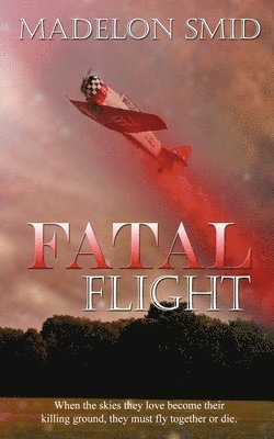 Fatal Flight 1