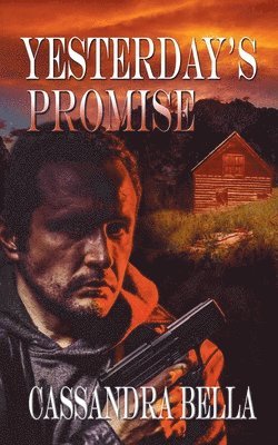 Cassandra Bella - Yesterday's Promise, Häftad