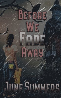 Before We Fade Away 1