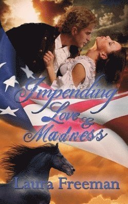 Impending Love and Madness 1