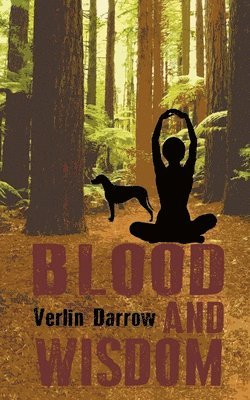 Verlin Darrow - Blood and Wisdom, Häftad