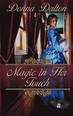 Magic in Her Touch 1