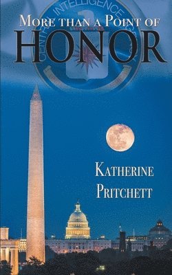 Katherine Pritchett - More Than a Point of Honor, Häftad