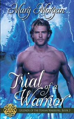 Mary Morgan - Trial of a Warrior, Häftad