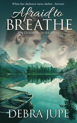 Debra Jupe - Afraid to Breathe, Häftad