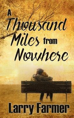 A Thousand Miles From Nowhere 1