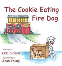 bokomslag The Cookie Eating Fire Dog