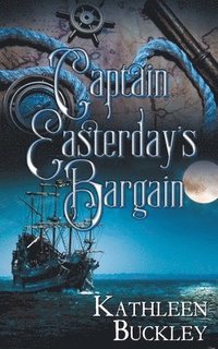 bokomslag Captain Easterday's Bargain