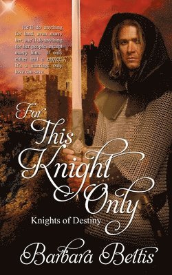 For This Knight Only