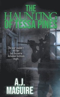 bokomslag The Haunting of Tessa Pines